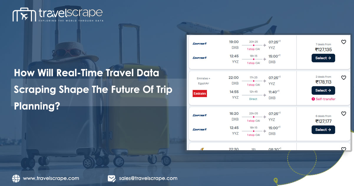How-Will-Real-Time-Travel-Data-Scraping-Shape-The-Future-Of-Trip-Planning How-Will-Real-Time-Travel-Data-Scraping-Shape-The-Future-Of-Trip-Planning